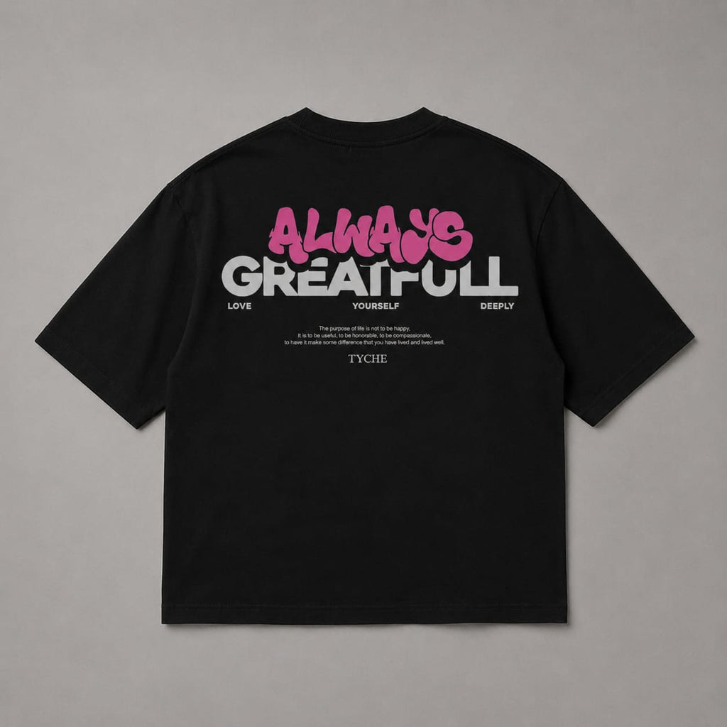 Always Grateful | Oversized T-Shirt